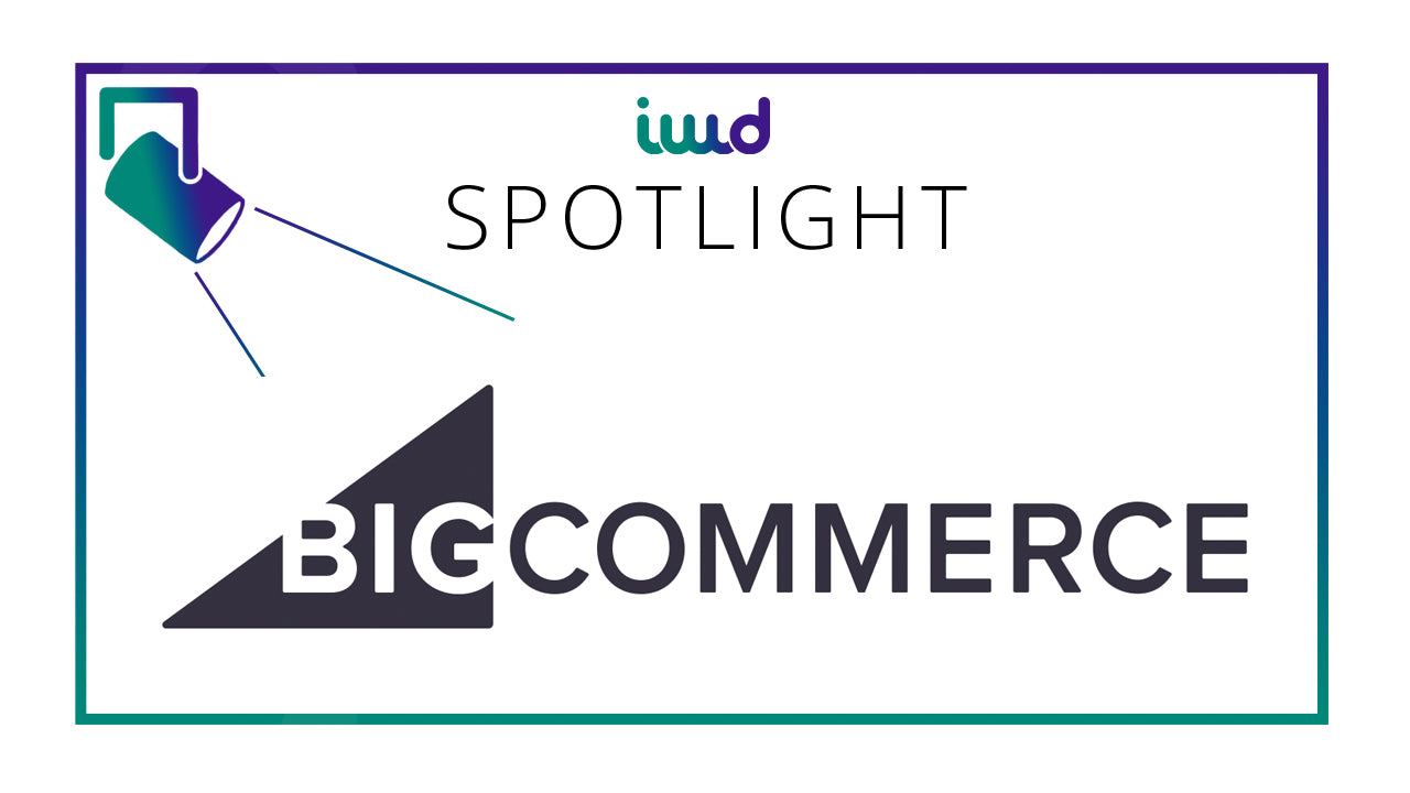 A Spotlight on BigCommerce
