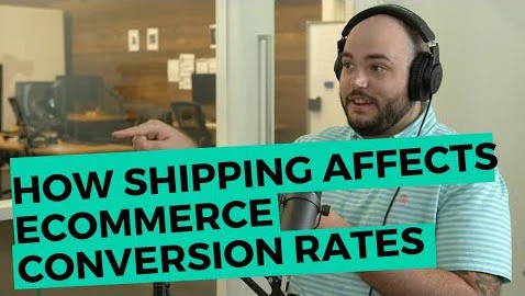 How Shipping Impacts Your eCommerce Conversion Rates